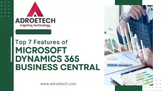 Top 7 Features of Microsoft Dynamics 365 Business Central in Dubai