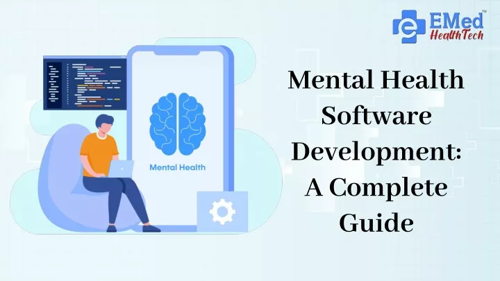 mental health software development a complete