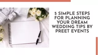 5 Simple Steps for Planning Your Dream Wedding Tips By Preet Events