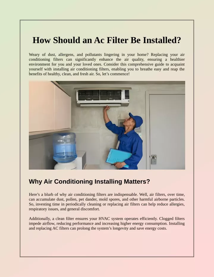 how should an ac filter be installed