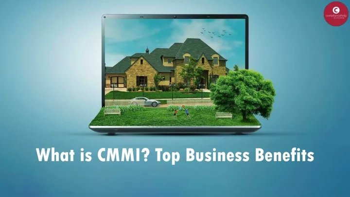what is cmmi top business benefits