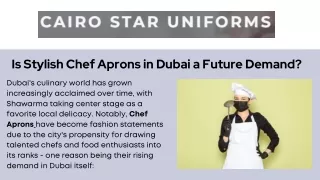 Is Stylish Chef Aprons in Dubai a Future Demand