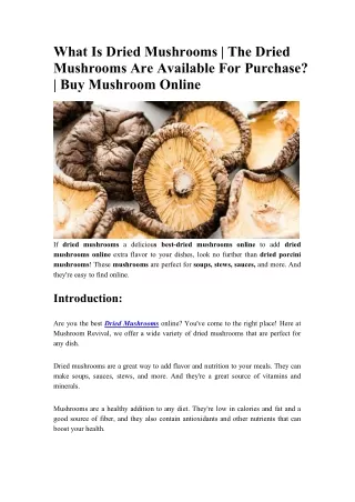 What Is Dried Mushrooms - The Dried Mushrooms Are Available For Purchase