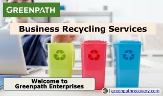Business Recycling Services - Greenpath Enterprises