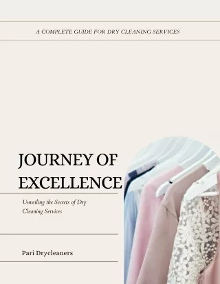 Journey of Excellence - Unveiling the Secrets of Dry Cleaning Services