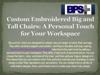 Custom Embroidered Big and Tall Chairs: A Personal Touch for Your Workspace