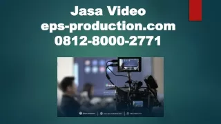 jasa video eps production com 0812 8000 2771