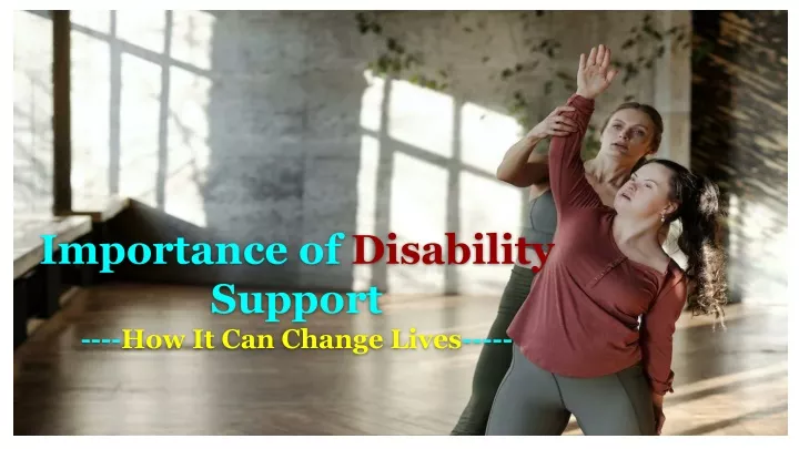 importance of disability support