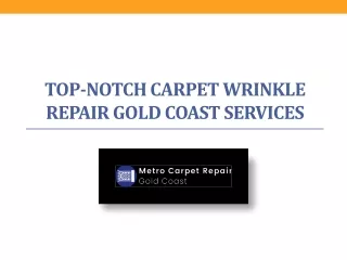 Hire Renowned Experts For Carpet Wrinkle Repair Gold Coast