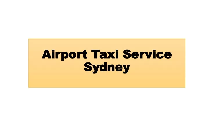 airport airport taxi service taxi service sydney