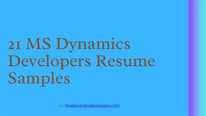 21 ms dynamics developers resume samples