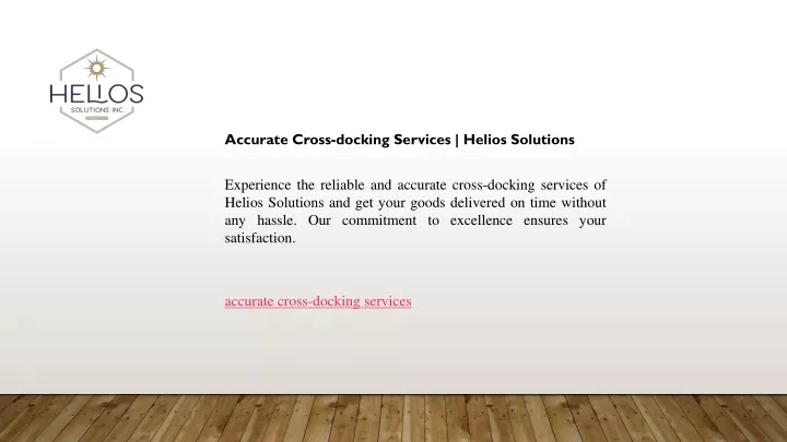 accurate cross docking services helios solutions