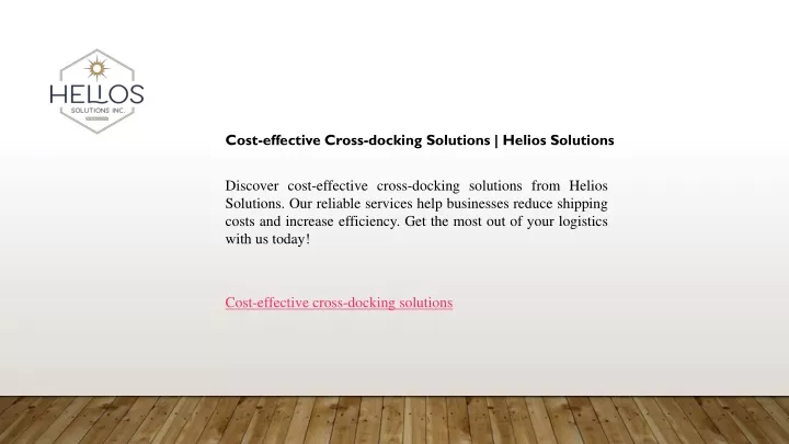 cost effective cross docking solutions helios