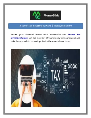 Income Tax Investment Plans Moneyethic.com