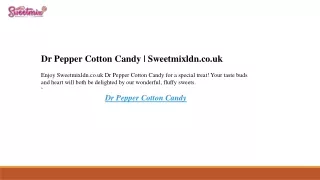 Dr Pepper Cotton Candy  Sweetmixldn.co.uk