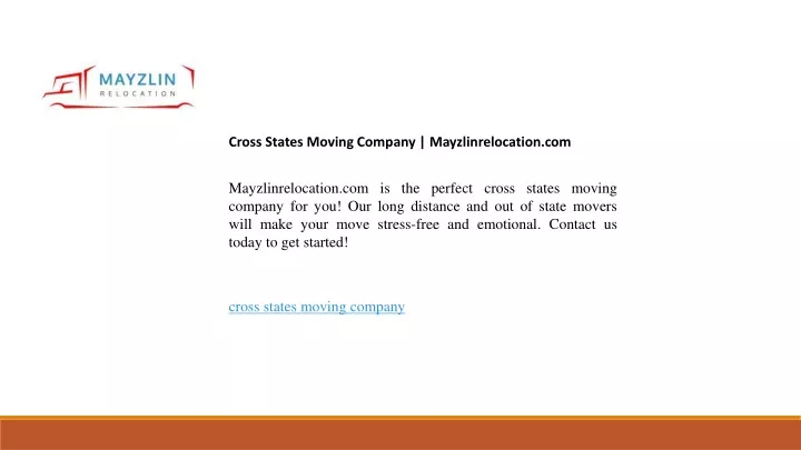 cross states moving company mayzlinrelocation com
