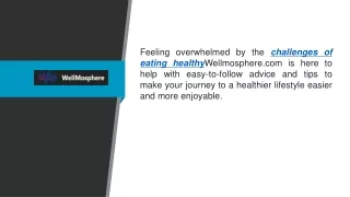 Challenges Of Eating Healthy Wellmosphere.com