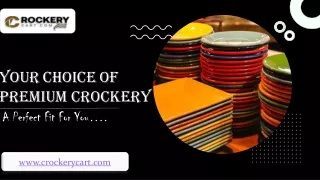 Embrace Elegance Introducing Crockery Cart's Finest Crockery Products