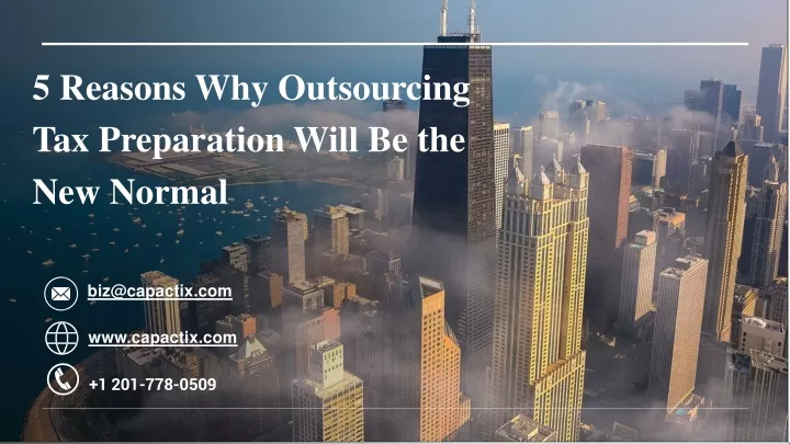 5 reasons why outsourcing tax preparation will be the new normal