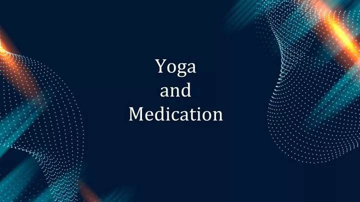 yoga and medication