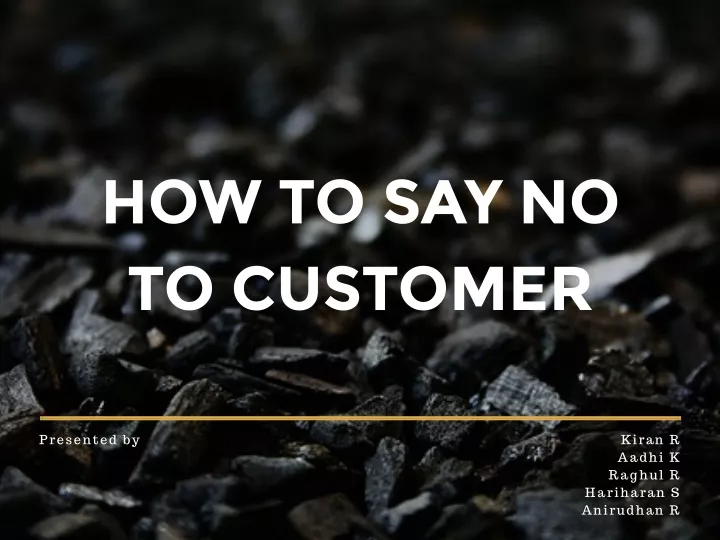 how to say no to customer