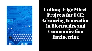cutting-edge-mtech-projects-for-ece-advancing-innovation-in-electronics-and-communication-engineeri