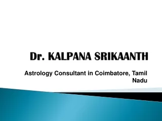 Astrology Specialist in Tamil Nadu - Dr.Kalpana Srikaanth Astrologer