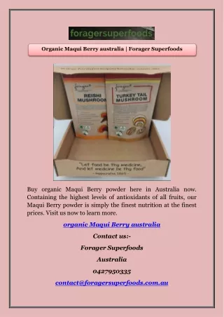 Organic Maqui Berry australia | Forager Superfoods