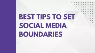 Best Tips To Set Social Media Boundaries