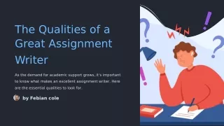 The-Qualities-of-a-Great-Assignment-Writer