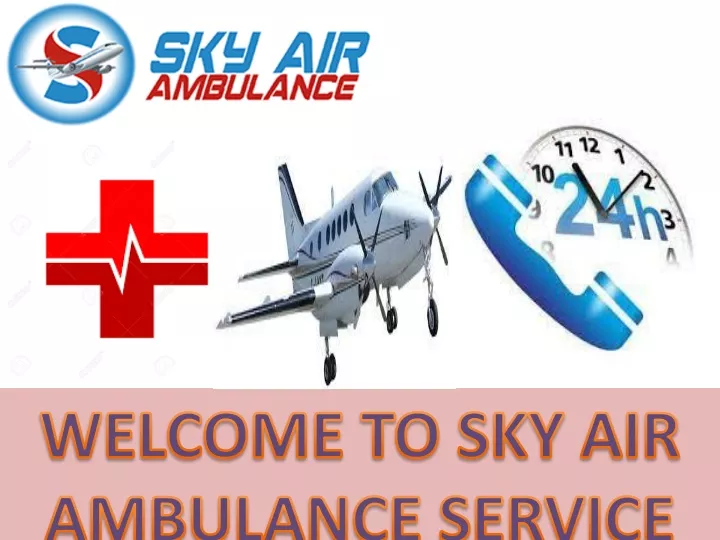 welcome to sky air ambulance service