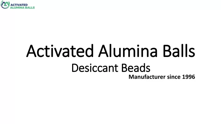 activated alumina balls desiccant beads