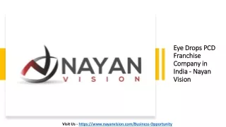 India’s Leading Eye Drops PCD Franchise Business - Nayan Vision