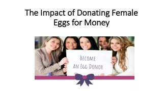 The Impact of Donating Female Eggs for Money