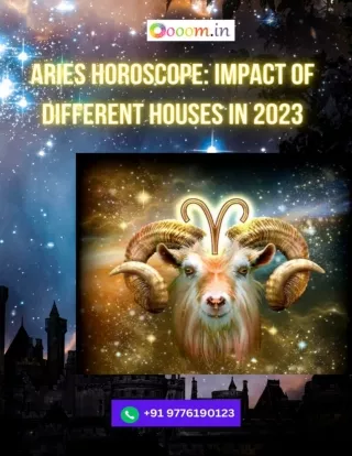 Aries horoscope Impact of different houses in 2023