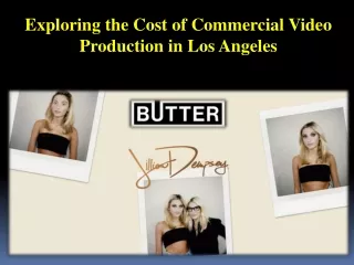 Exploring the Cost of Commercial Video Production in Los Angeles