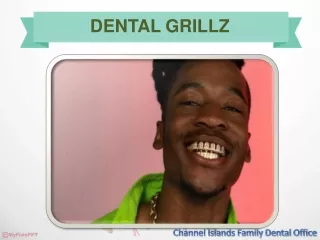 Dental Grillz: Bling Your Smile with Style - Santa Paula Dentists