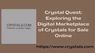 Crystal Quest Exploring the Digital Marketplace of Crystals for Sale Online