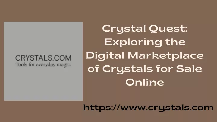 crystal quest exploring the digital marketplace
