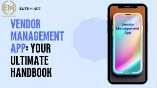 Vendor Management App Your Ultimate Handbook