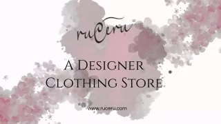 A Designer Clothing Store - Ruceru