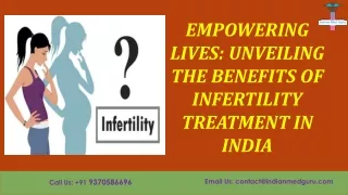 Empowering Lives Unveiling the Benefits of Infertility Treatment in India