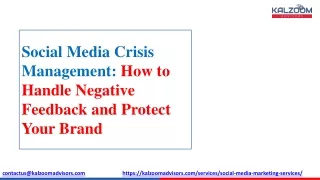 Social Media Crisis Management- How to Handle Negative Feedback and Protect Your Brand