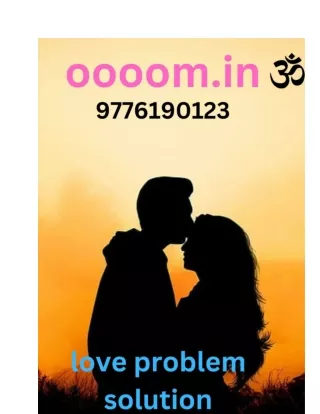 Love Problem Solution_ Understanding Causes and Finding Expert Help