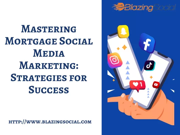 mastering mortgage social media marketing