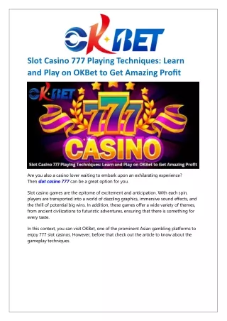 Slot Casino 777 Playing Techniques: Learn and Play on OKBet to Get Amazing Profi