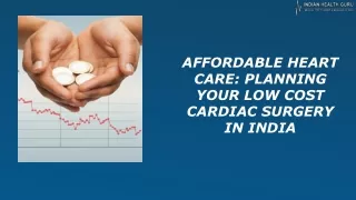 Affordable Heart Care Planning Your Low Cost Cardiac Surgery in India