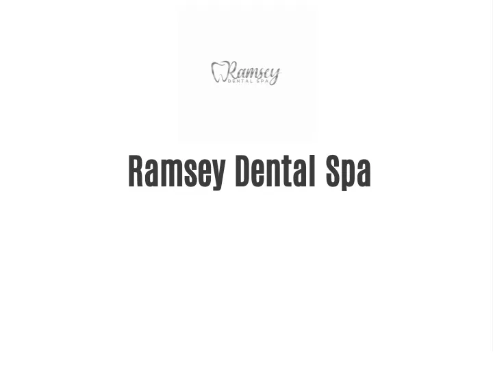 ramsey dental spa