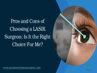 Pros and Cons of Choosing a LASIK Surgeon