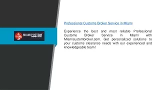 Professional Customs Broker Service In Miami | Miamicustombroker.com